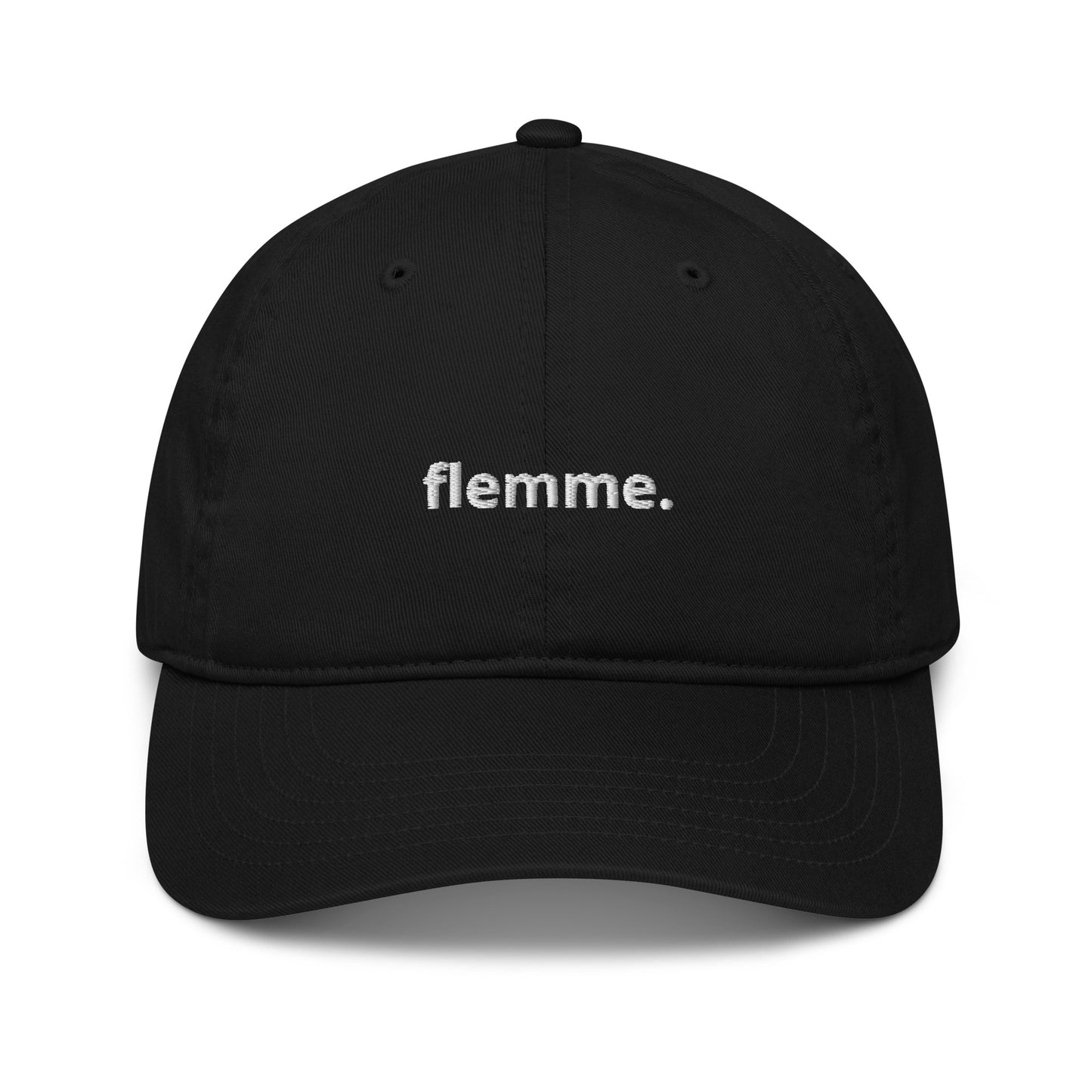 casquette : flemme.